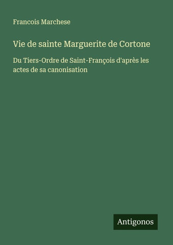 Vie de sainte Marguerite de Cortone