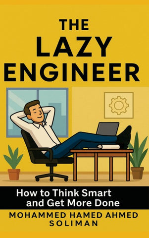 The Lazy Engineer