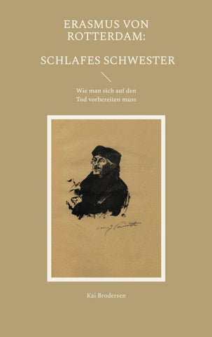 Erasmus von Rotterdam: Schlafes Schwester