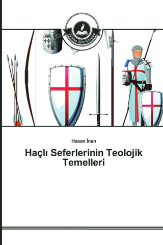 Haçl¿ Seferlerinin Teolojik Temelleri