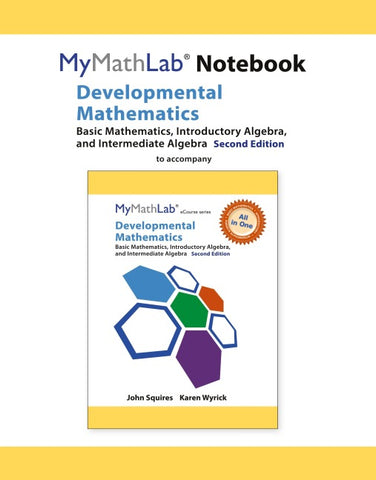 MyLab Math Notebook for Developmental Mathematics: Basic Mathematics, Introductory Algebra, and Intermediate Algebra