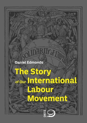 The Story of Our International Labour Movement