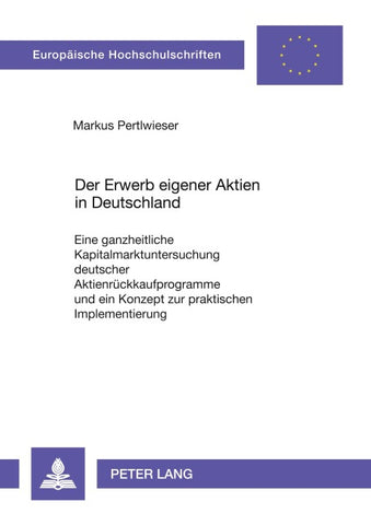 Der Erwerb eigener Aktien in Deutschland