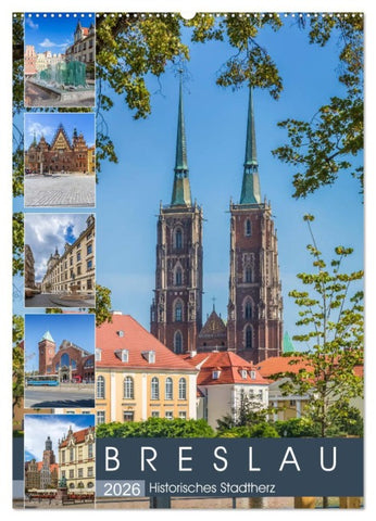 BRESLAU Historisches Stadtherz (Wandkalender 2026 DIN A2 hoch), CALVENDO Monatskalender