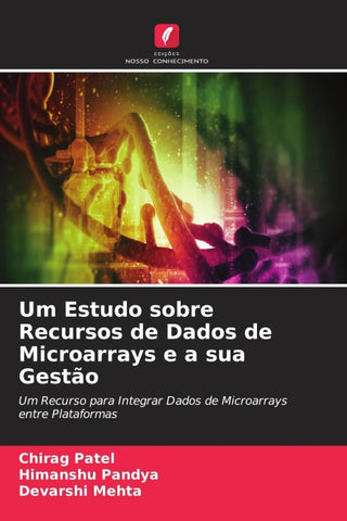 Um Estudo sobre Recursos de Dados de Microarrays e a sua Gestão