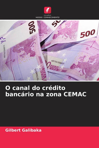 O canal do crédito bancário na zona CEMAC