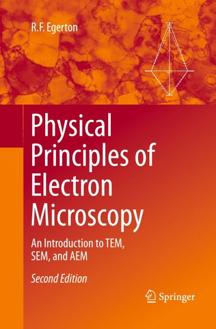 Physical Principles of Electron Microscopy