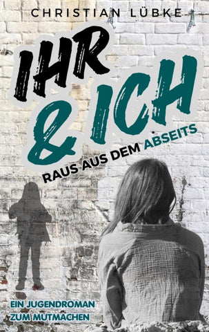 Ihr & Ich
