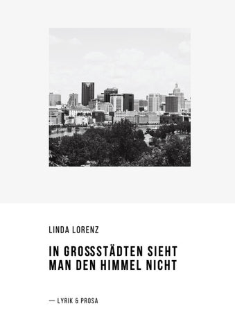 In Großstädten sieht man den Himmel nicht