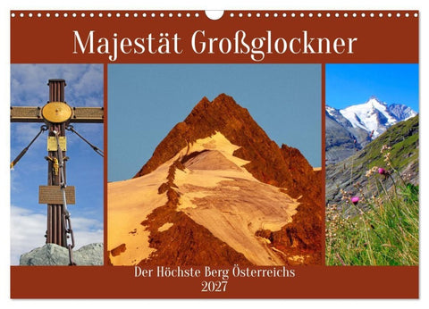 Majestät Großglockner (Wandkalender 2027 DIN A3 quer), CALVENDO Monatskalender