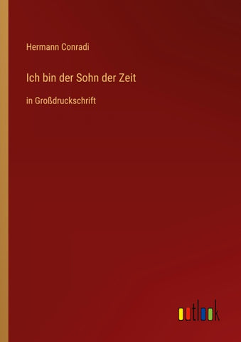 Ich bin der Sohn der Zeit