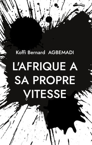 L'Afrique a sa propre vitesse