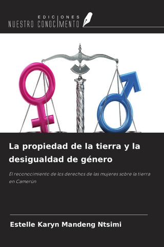 La propiedad de la tierra y la desigualdad de género