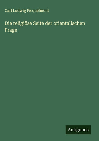 Die religiöse Seite der orientalischen Frage