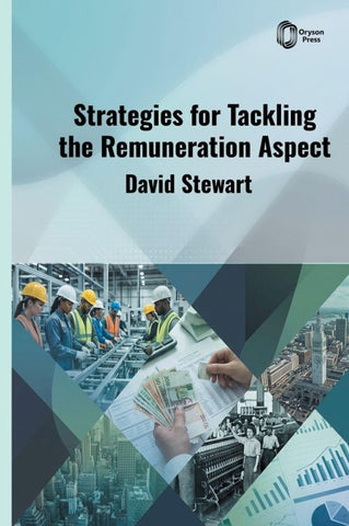 Strategies for Tackling the Remuneration Aspect