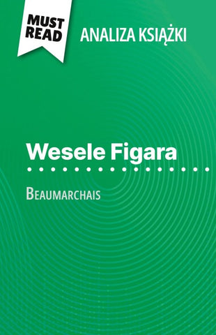 Wesele Figara ksi¿¿ka Beaumarchais (Analiza ksi¿¿ki)