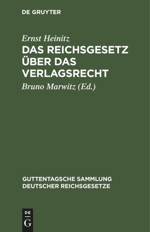 Das Reichsgesetz über das Verlagsrecht