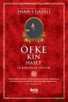 Öfke Kin Haset ve Kurtulus Yollari