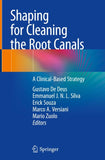 Shaping for Cleaning the Root Canals