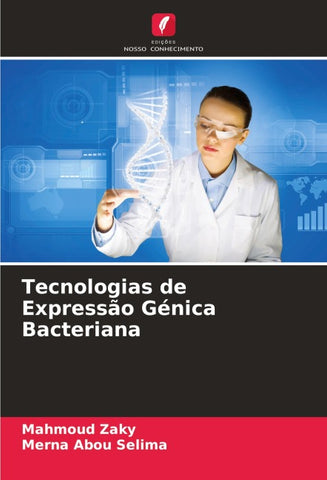 Tecnologias de Expressão Génica Bacteriana