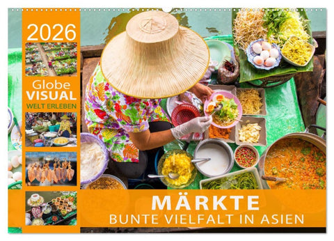 MÄRKTE - Bunte Vielfalt in Asien (Wandkalender 2026 DIN A2 quer), CALVENDO Monatskalender