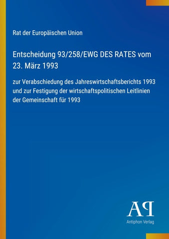 Entscheidung 93/258/EWG DES RATES vom 23. März 1993