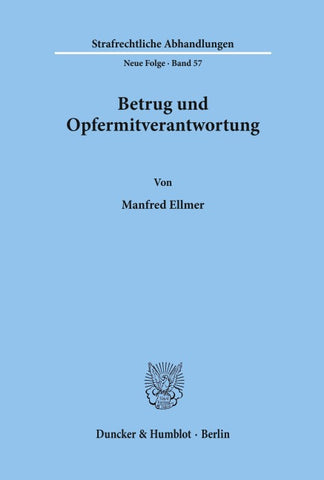 Betrug und Opfermitverantwortung.