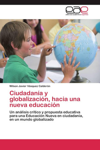 Ciudadanía y globalización, hacia una nueva educación