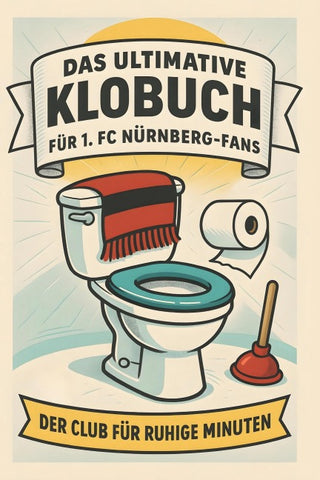 Das ultimative Klobuch für 1. FC Nürnberg-Fans