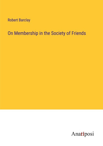 On Membership in the Society of Friends