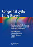 Congenital Cystic Lung Disease