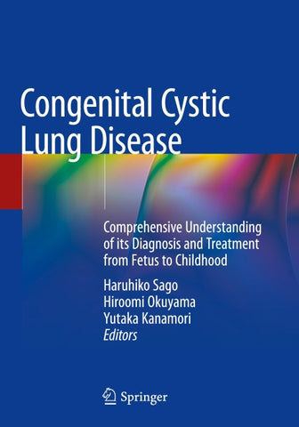 Congenital Cystic Lung Disease