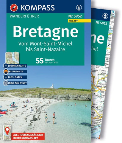 KOMPASS Wanderführer Bretagne, vom Mont-Saint-Michel bis Saint-Nazaire, 55 Touren mit Extra-Tourenkarte