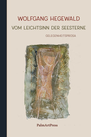 Vom Leichtsinn der Seesterne