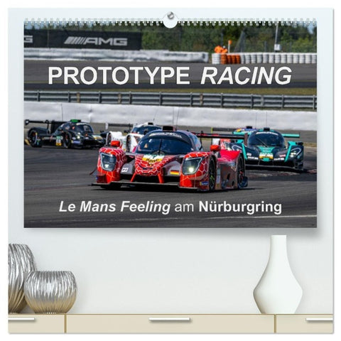 Prototype Racing - Le Mans Feeling am Nürburgring (hochwertiger Premium Wandkalender 2027 DIN A2 quer), Kunstdruck in Hochglanz