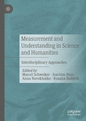 Measurement and Understanding in Science and Humanities