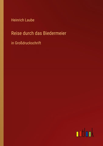 Reise durch das Biedermeier