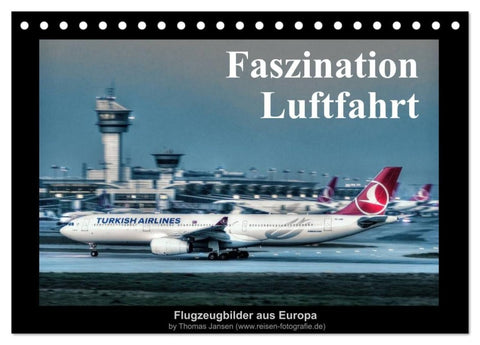 Faszination Luftfahrt (Tischkalender 2027 DIN A5 quer), CALVENDO Monatskalender