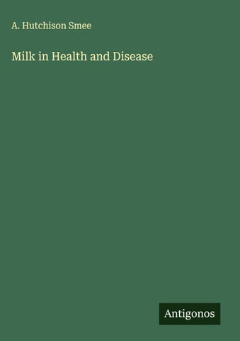 Milk in Health and Disease