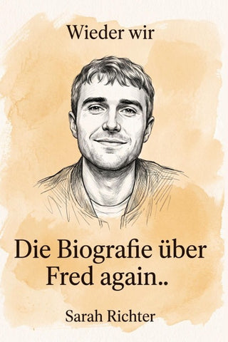 Die Biografie über Fred again..