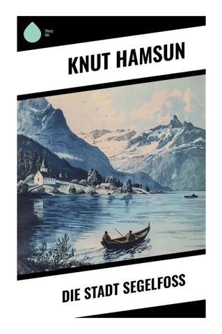 Die Stadt Segelfoß