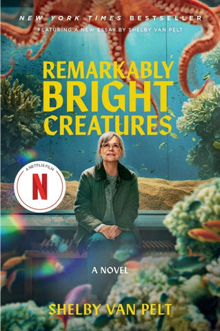 Remarkably Bright Creatures [Movie  Tie-in]