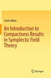 An Introduction to Compactness Results in Symplectic Field Theory