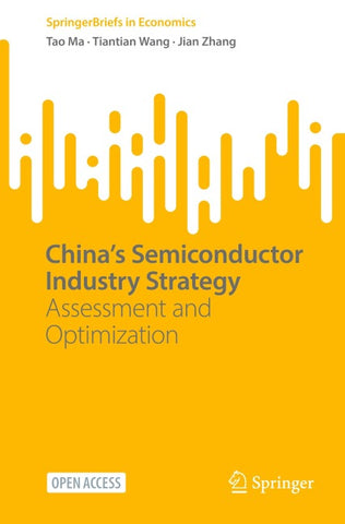 China’s Semiconductor Industry Strategy
