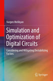 Simulation and Optimization of Digital Circuits