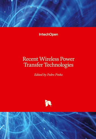 Recent Wireless Power Transfer Technologies