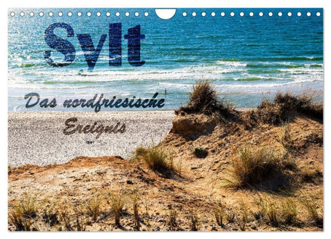 Sylt - Das nordfriesische Ereignis (Wandkalender 2027 DIN A4 quer), CALVENDO Monatskalender