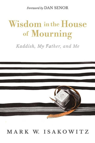 Wisdom in the House of Mourning