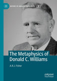 The Metaphysics of Donald C. Williams
