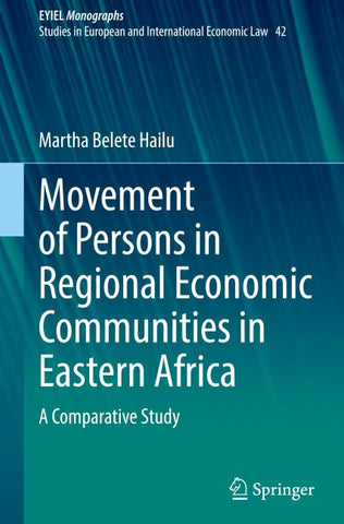 Movement of Persons in Regional Economic Communities in Eastern Africa
